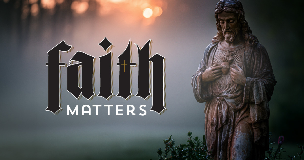 Faith Matters: A Quiet Campaign for the Sacred Heart