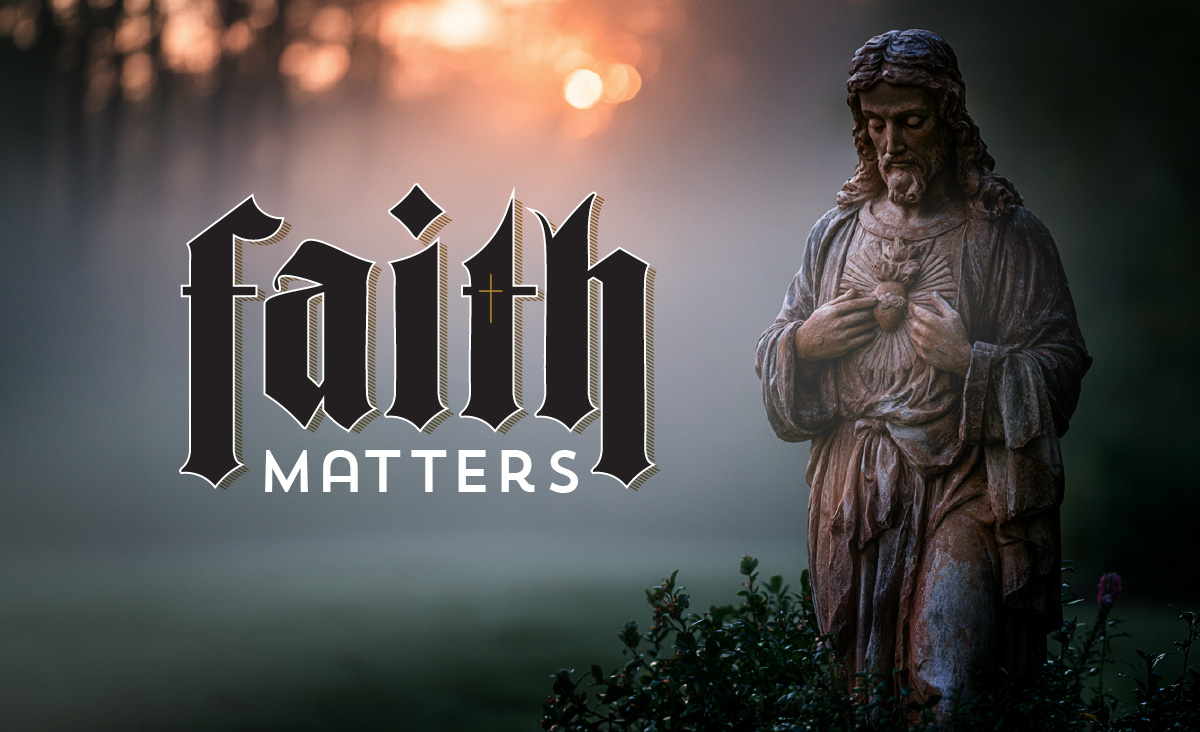 Faith Matters: Sacred Heart